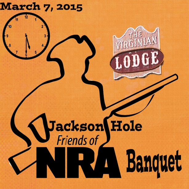 Jackson Hole's "Nouveau Wild West" Friends of NRA Banquet